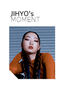 JIHYO’s MOMENT